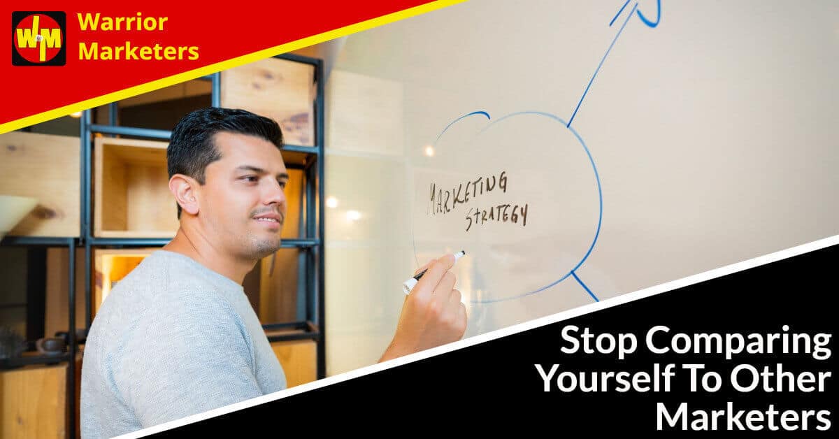 Stop Comparing Yourself To Other Marketers