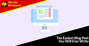 The Easiest Blog Post You Will Ever Write