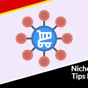 Niche Marketing Tips For Affiliate Marketers