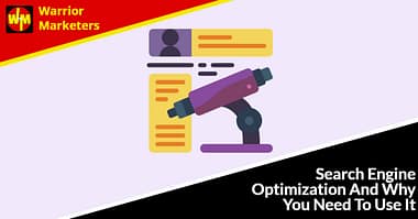 Search Engine Optimization And Why You Need To Use It