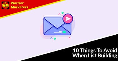 10 Things To Avoid When List Building