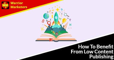 How To Benefit From Low Content Publishing