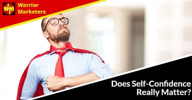 Does Self-Confidence Really Matter?
