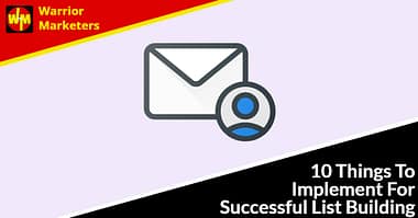 10 Things To Implement For Successful List Building