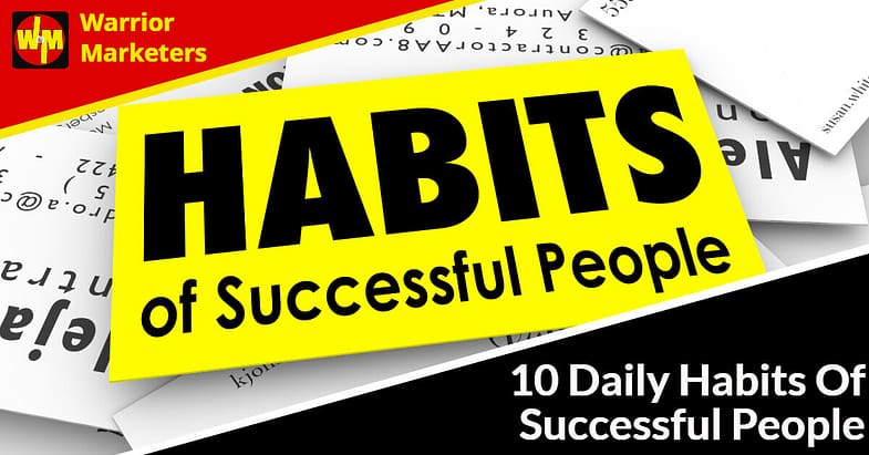10 Daily Habits Of Successful People