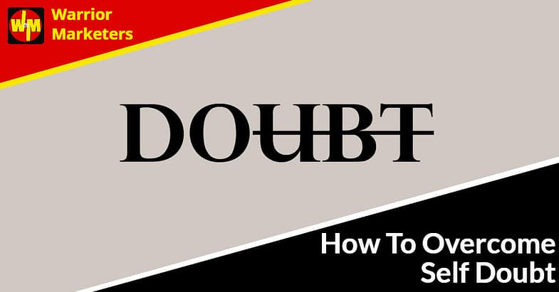 how to overcome self doubt