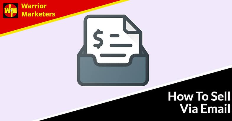 How To Sell Via Email