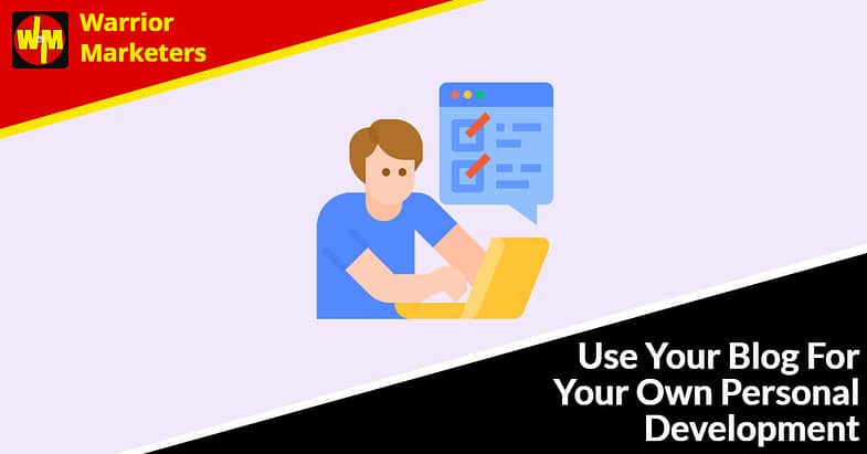 Use Your Blog For Personl Development
