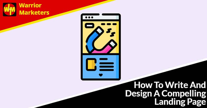 How To Write And Design A Compelling Landing Page