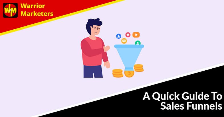 A Quick Guide To Sales Funnels