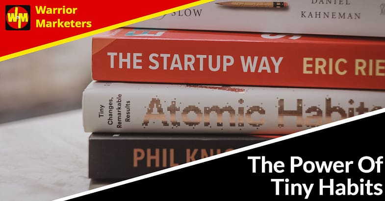 The Power Of Tiny Habits